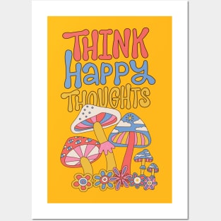 Think happy thoughts - 70s style quote design Posters and Art